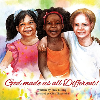 God Made Us All Different! - 9781777603618