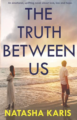 The Truth Between Us - 9781838065232