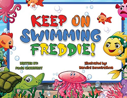 Keep On Swimming Freddie - 9781838155698