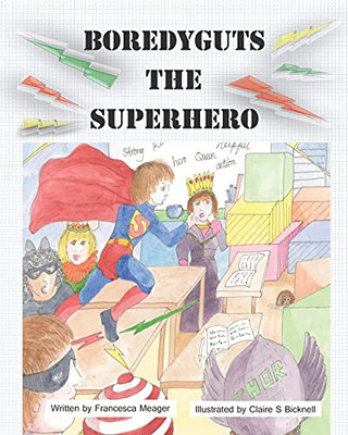 Boredyguts The Superhero - 9781838487102