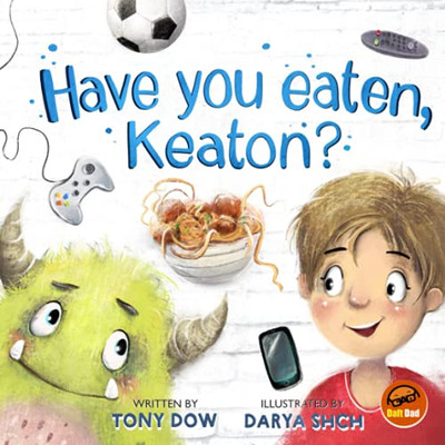 Have You Eaten, Keaton? - 9781916345935