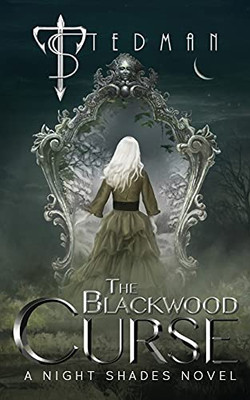 The Blackwood Curse: A Night Shades Novel