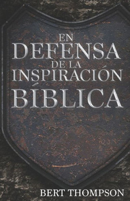 En Defensa de la InspiraciÃ³n BÃ­blica