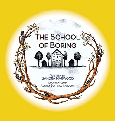 The School Of Boring - 9781922465764