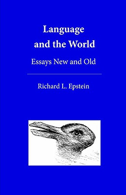 Language And The World: Essays New And Old