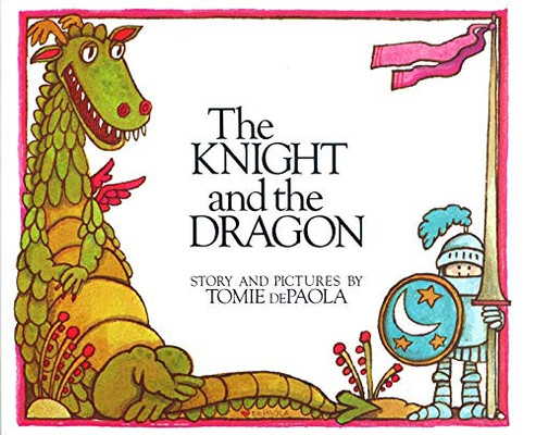 The Knight and the Dragon (Paperstar Book)