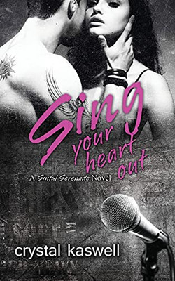 Sing Your Heart Out - 9781942135937