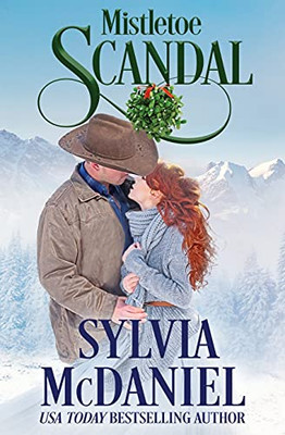 Mistletoe Scandal: A Christmas Romance