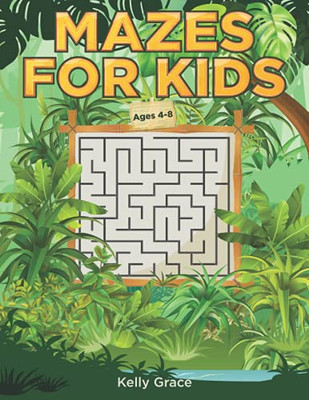 Mazes For Kids Activity Book | Ages 4-8