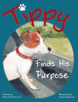 Tippy Finds His Purpose - 9781952714184