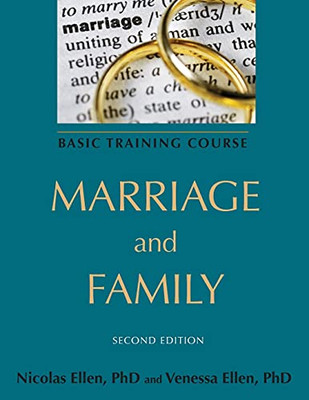 Marriage And Family: Basic Training Course
