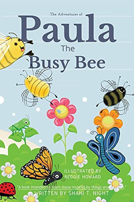 Paula The Busy Bee (Shani And Friends)