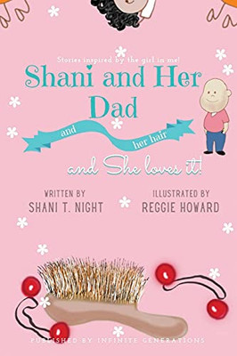 Shani And Her Dad (Shani And Friends)
