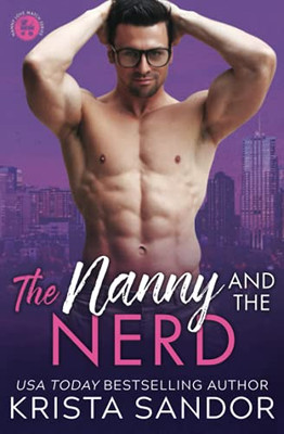 The Nanny And The Nerd (Nanny Love Match)