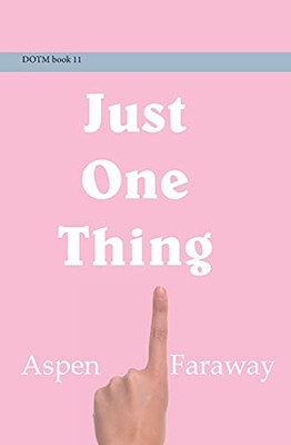 Just One Thing (Diary Of A Teenage Mom)