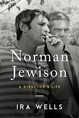Norman Jewison: A Director'S Life