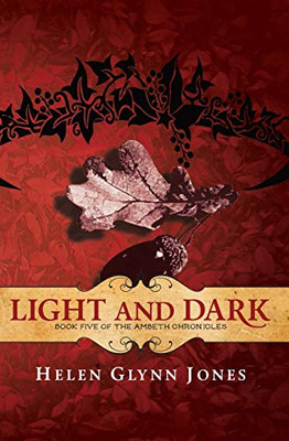 Light And Dark (The Ambeth Chronicles)