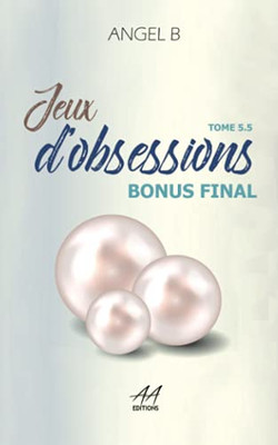 Jeux D'Obsessions (French Edition)