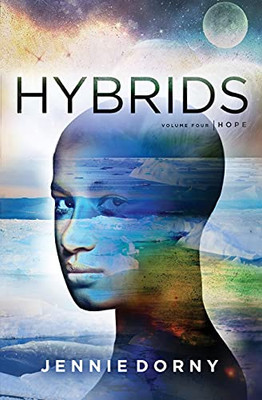 Hybrids, Volume Four: Hope - 9782901892199