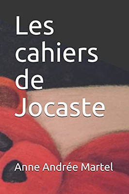Les Cahiers De Jocaste (French Edition)