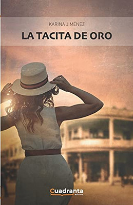 La Tacita De Oro (Spanish Edition)