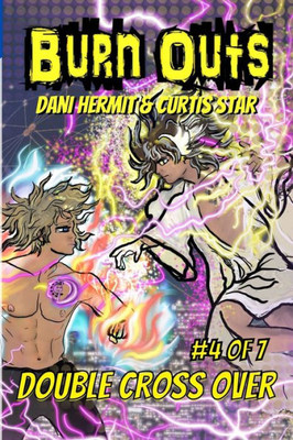 Double Cross Over: A Dark Yaoi Gay Superhero Romance