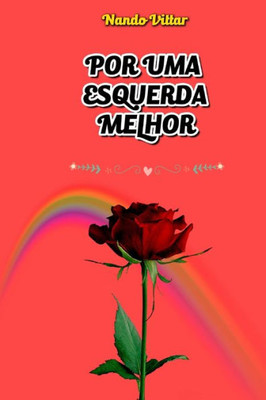 Por Uma Esquerda Melhor