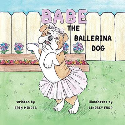 Babe The Ballerina Dog