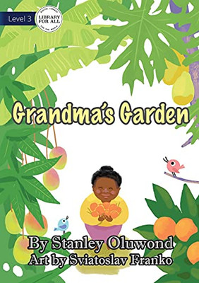 Grandma'S Garden