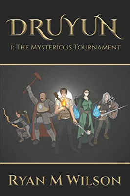 Druyun: I: The Mysterious Tournament