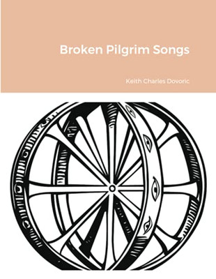 Broken Pilgrim Songs