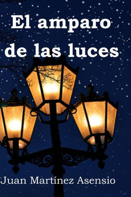 El amparo de las luces