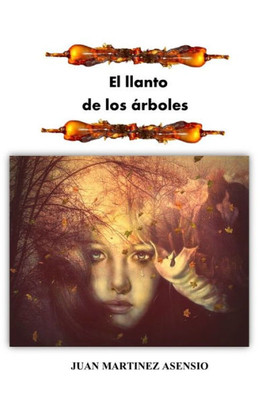 El llanto de los Ã¡rboles