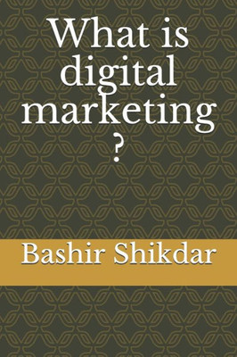 What is digital marketing ?