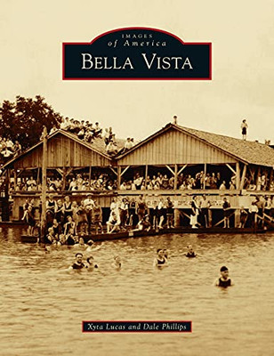 Bella Vista (Images Of America)