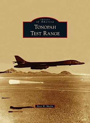 Tonopah Test Range (Images Of America)