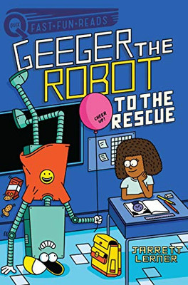 To The Rescue: Geeger The Robot (Quix)