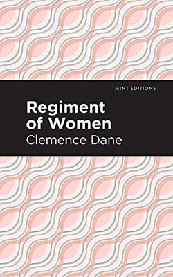 Regiment Of Women (Mint Editions)