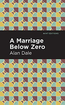 A Marriage Below Zero (Mint Editions)