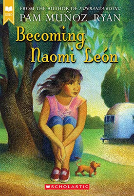 Becoming Naomi Le�n (Scholastic Gold)
