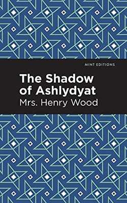 The Shadow Of Ashlydyat (Mint Editions)