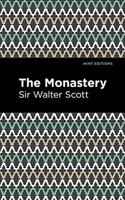 The Monastery (Mint Editions)