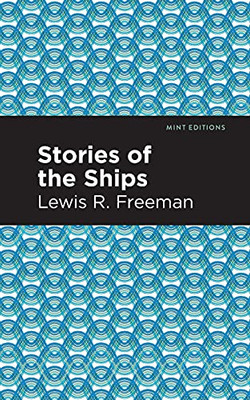 Stories Of The Ships (Mint Editions)