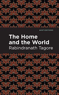 The Home And The World (Mint Editions)