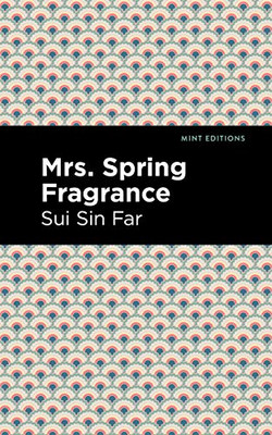 Mrs. Spring Fragrance (Mint Editions)