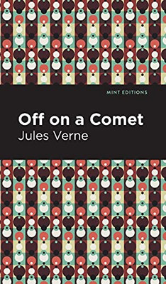 Off On A Comet (Mint Editions)