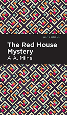 The Red House Mystery (Mint Editions)