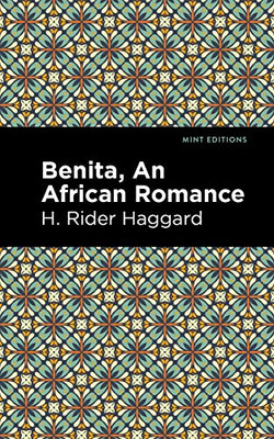 Benita: An African Romance (Mint Editions)