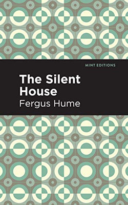The Silent House: A Novel (Mint Editions)