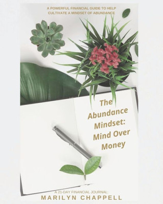 The Abundance Mindset: Mind Over Money
